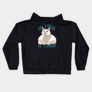 Oh Lawd He Comin' Kids Hoodie